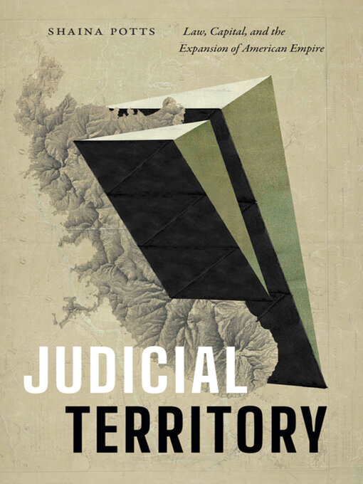 Title details for Judicial Territory by Shaina Potts - Available